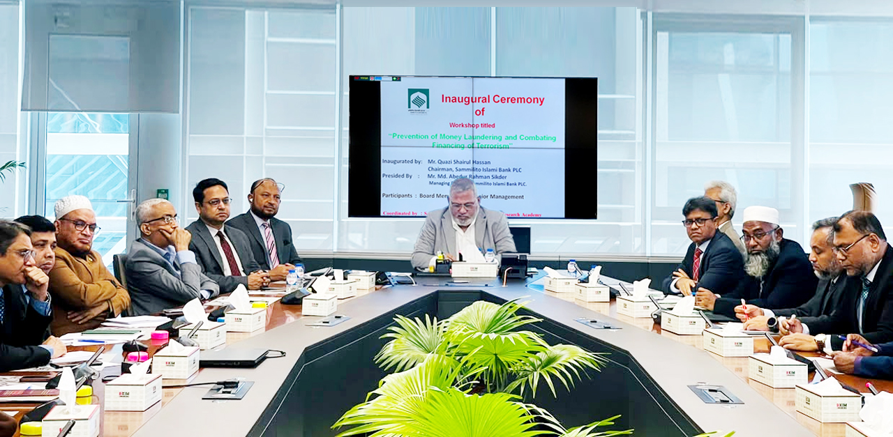 Sammilito Islami Bank Organized Workshop on ‘Prevention of Money Laundering and Combating Financing of Terrorism’